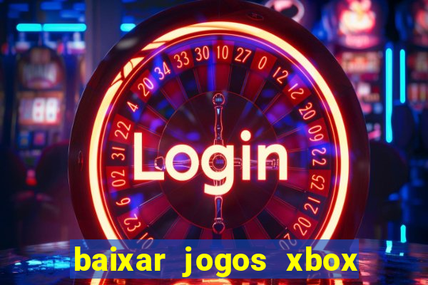 baixar jogos xbox 360 iso usando utorrent